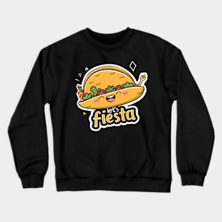 Tacos cinco de mayo let's fiesta Crewneck Sweatshirt